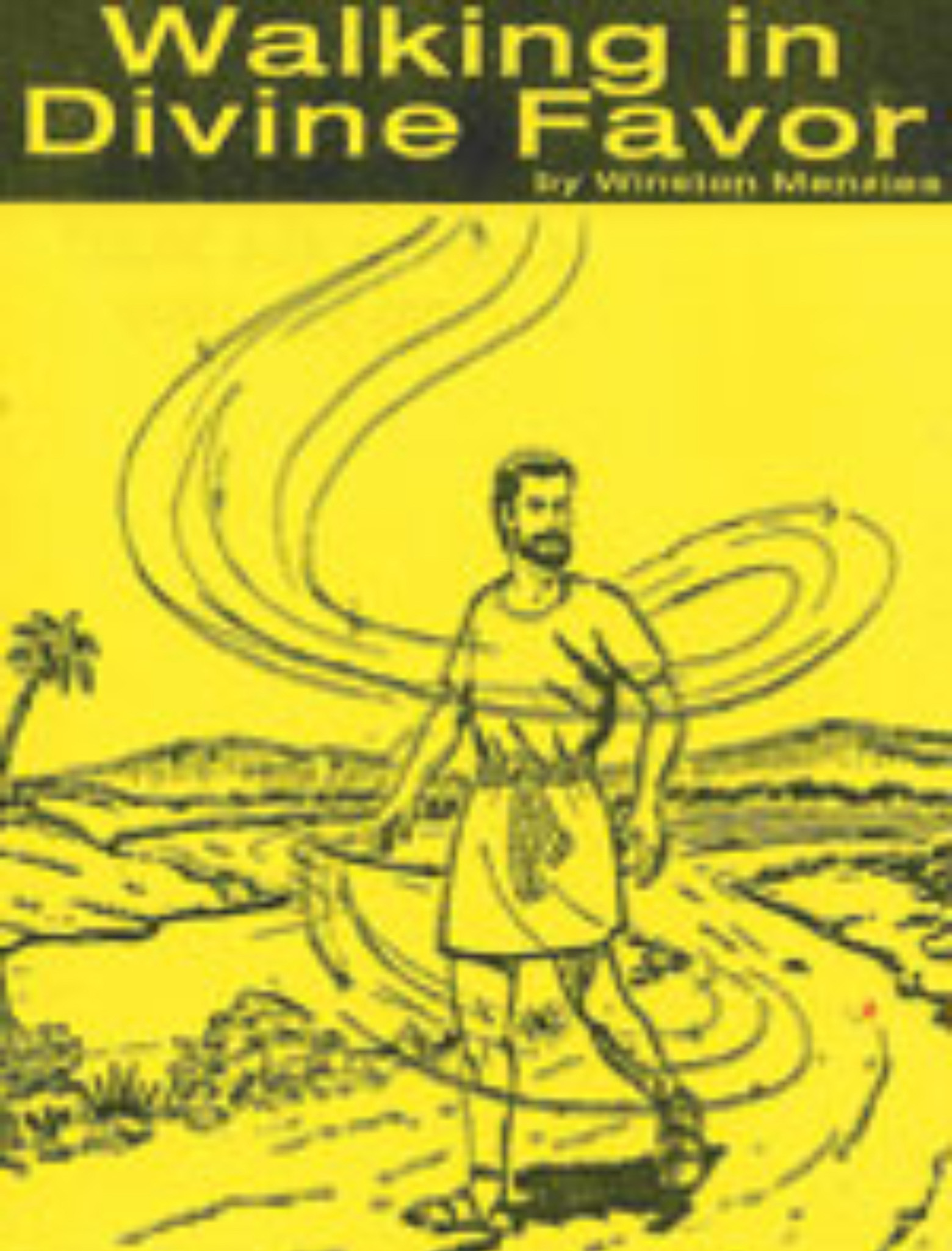 Walking In Divine Favor