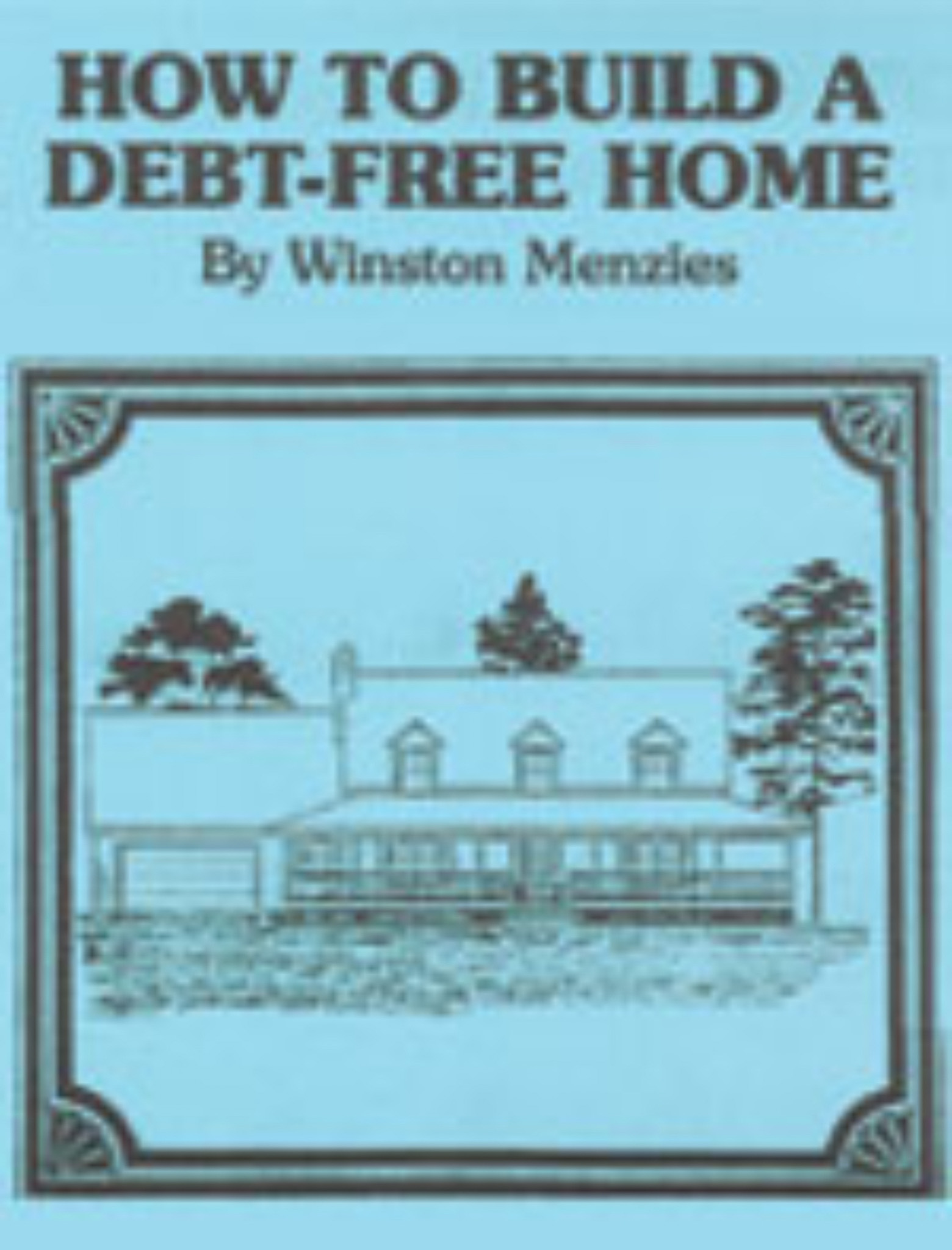 How To Build A Debt-Free Home